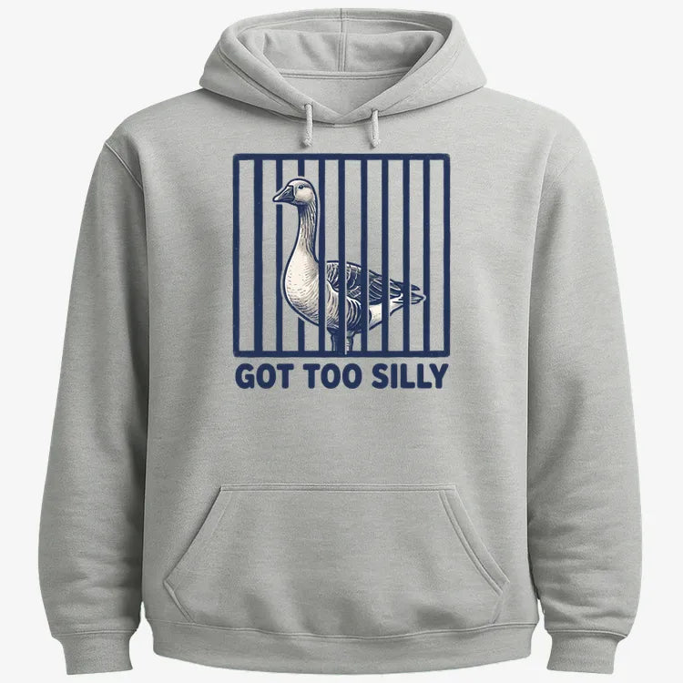 Got Too Silly Goose-Hoodie-Gray Heather