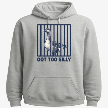 Got Too Silly Goose-Hoodie-Gray Heather