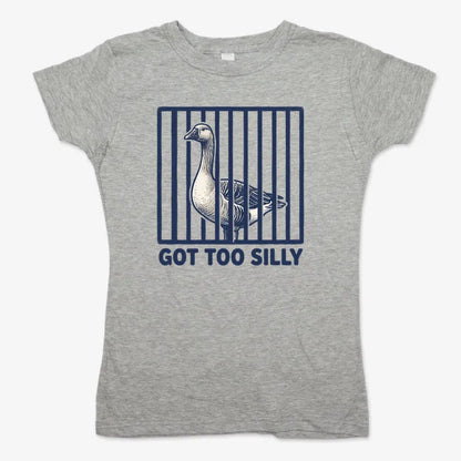 Got Too Silly Goose-Women's T-Shirt-Gray Granite