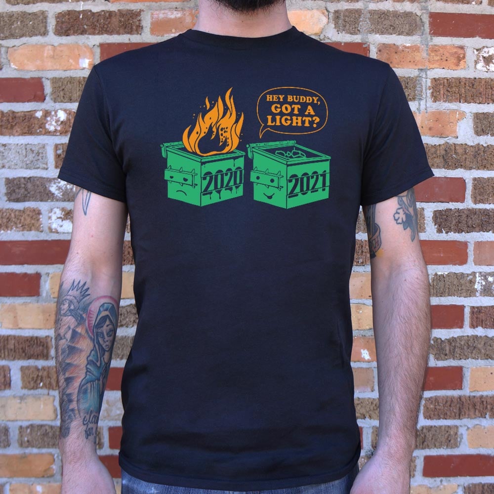 Got A Light 2021 - 6DollarShirts