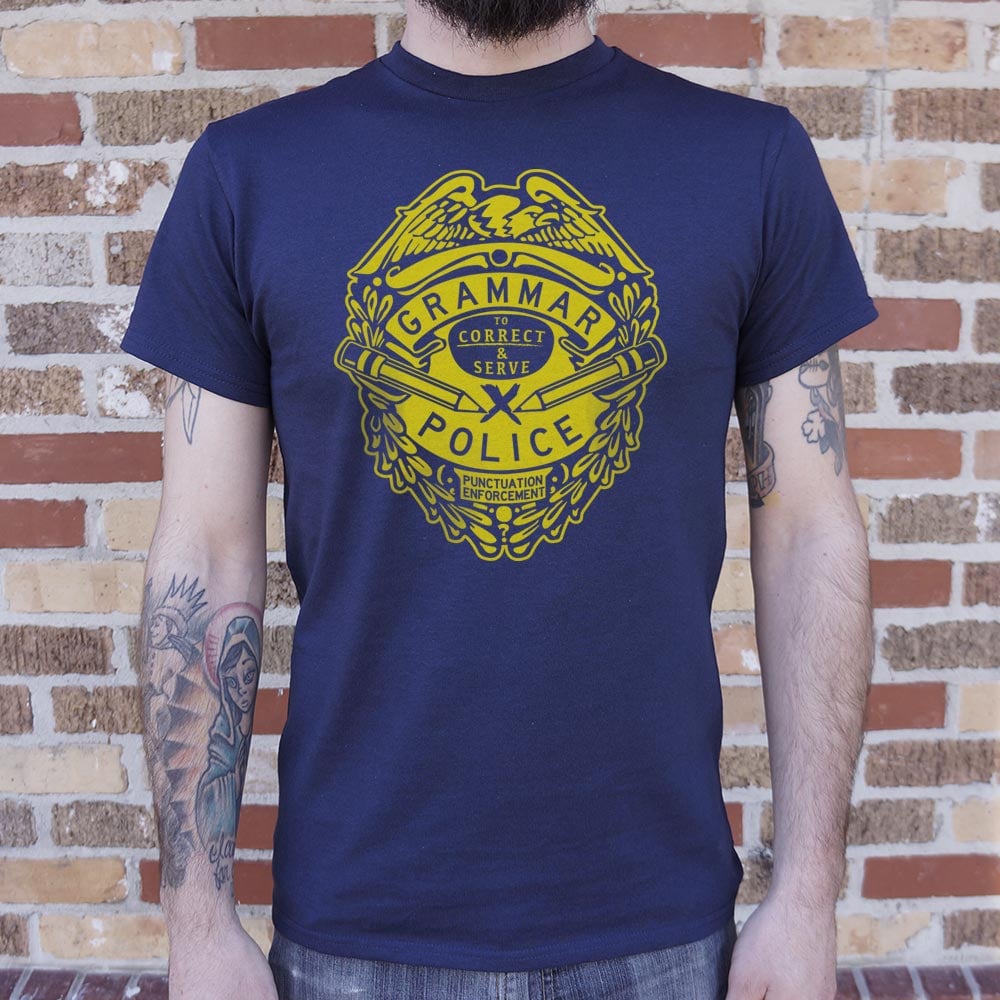 Grammar Police - 6DollarShirts