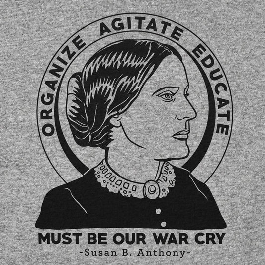 Organize Agitate Educate Susan B Anthony Quote Portrait detail