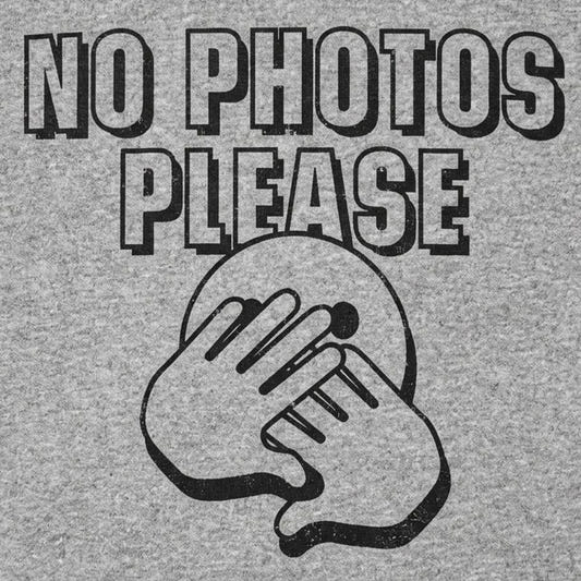 No Photos Please detail