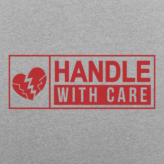 Handle With Care - 6DollarShirts