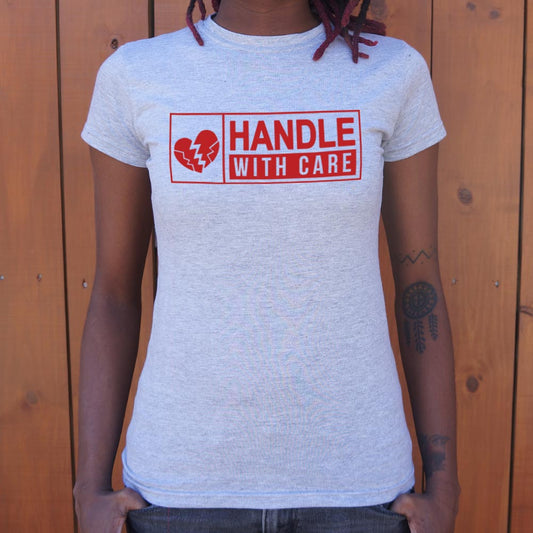 Handle With Care - 6DollarShirts