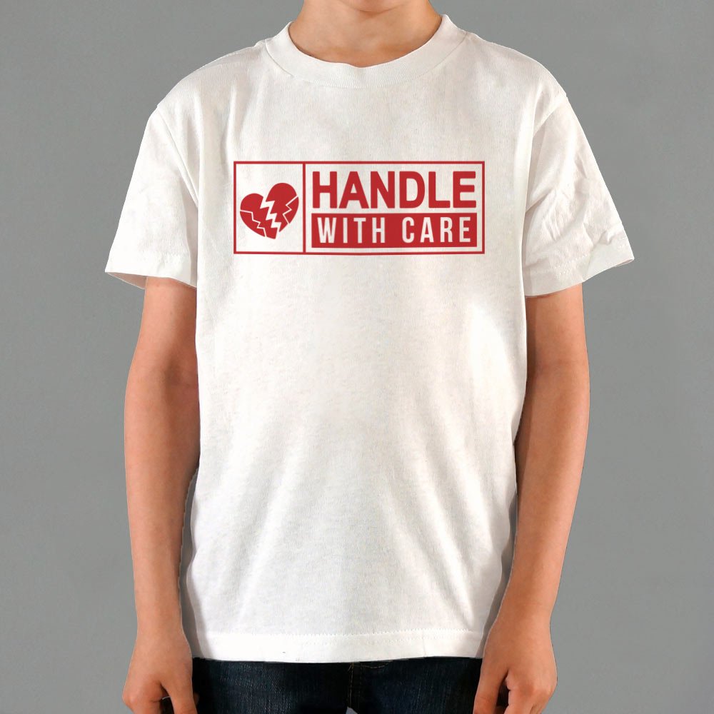 Handle With Care - 6DollarShirts