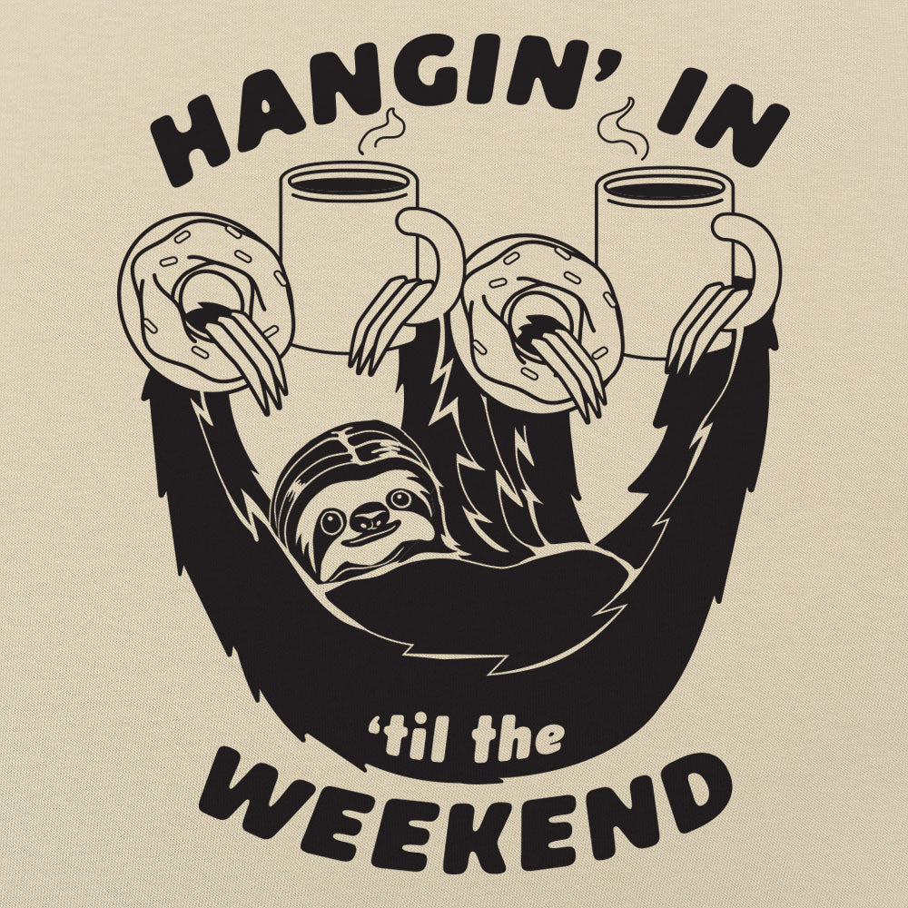 Hangin' For The Weekend - 6DollarShirts