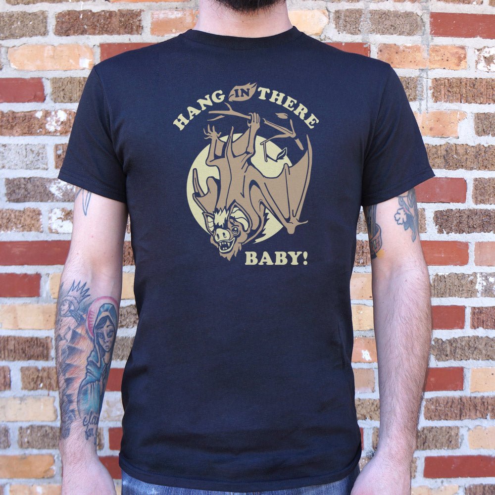 Hang In There Baby Bat - 6DollarShirts