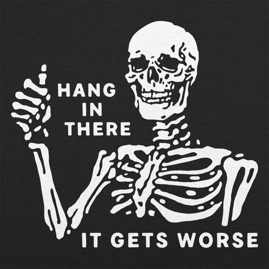 Hang In There Skeleton
