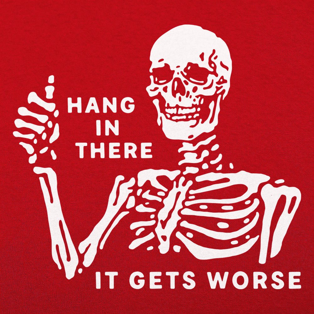 Hang In There Skeleton