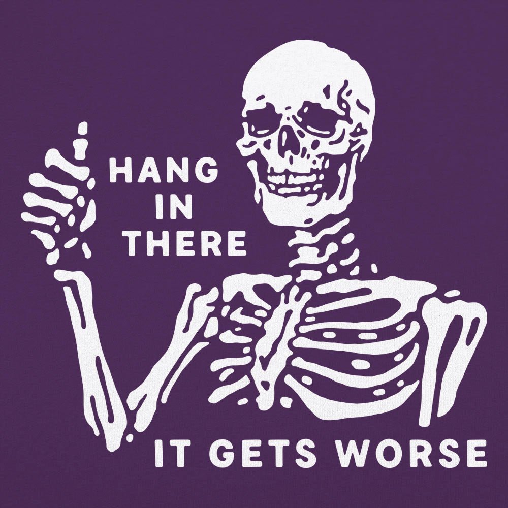 Hang In There Skeleton