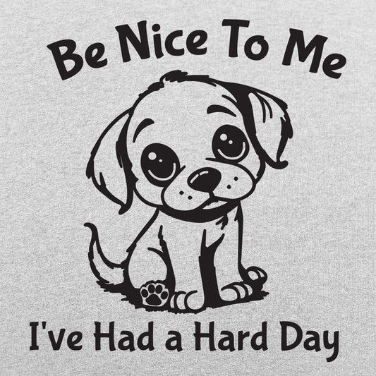 Hard Day Puppy - 6DollarShirts