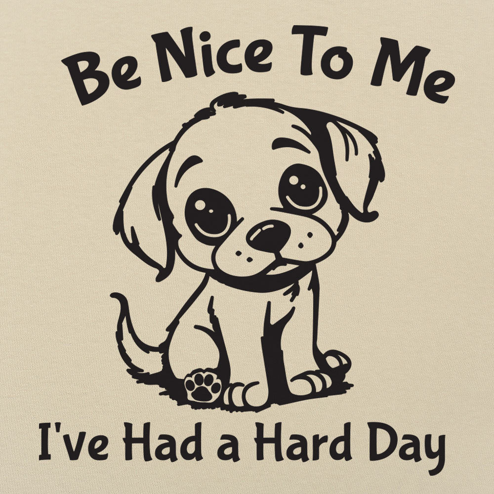 Hard Day Puppy - 6DollarShirts