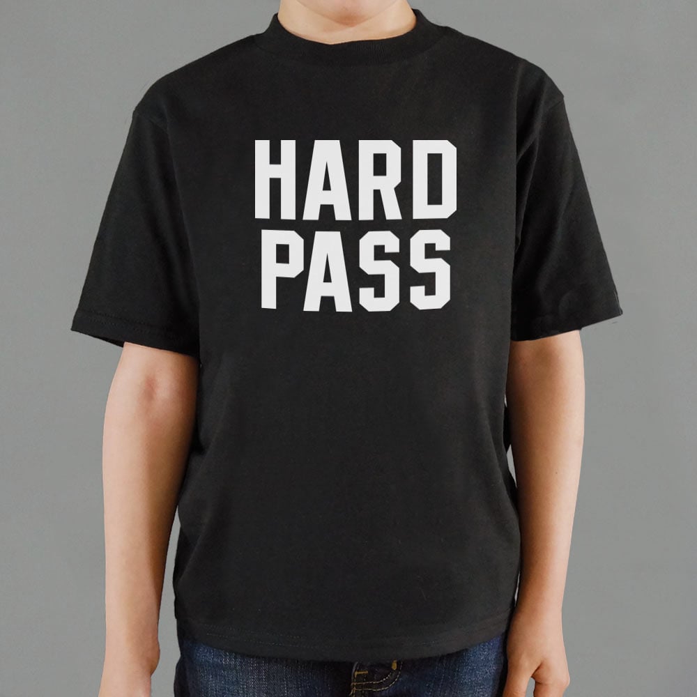 Hard Pass - 6DollarShirts