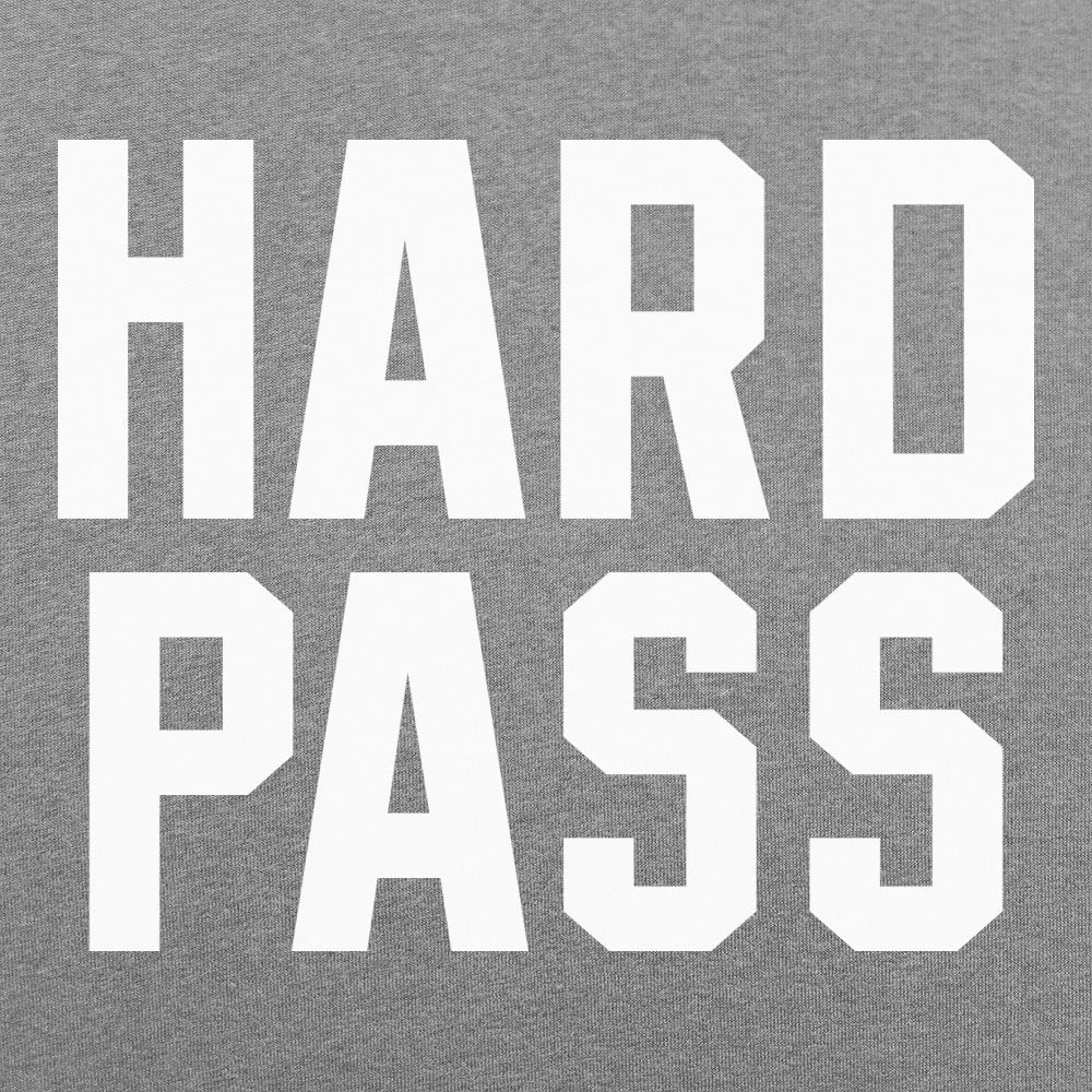 Hard Pass - 6DollarShirts