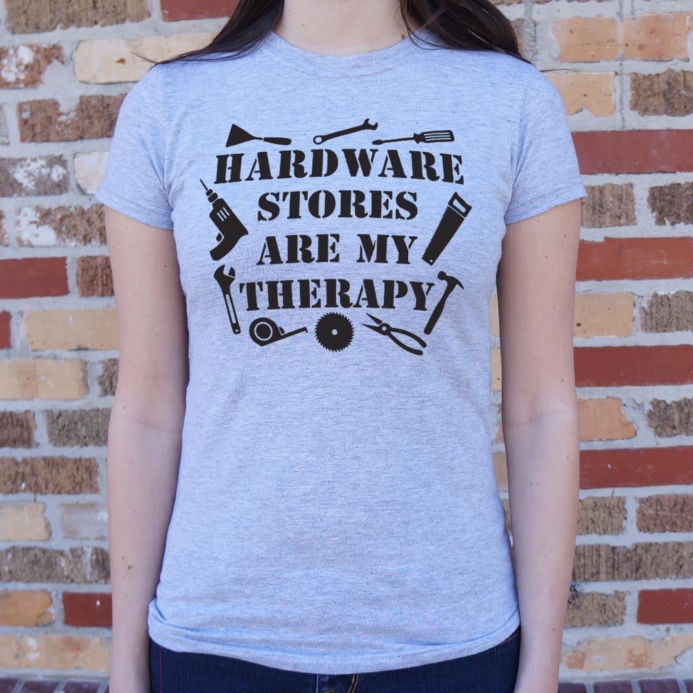 Hardware Store Therapy - 6DollarShirts