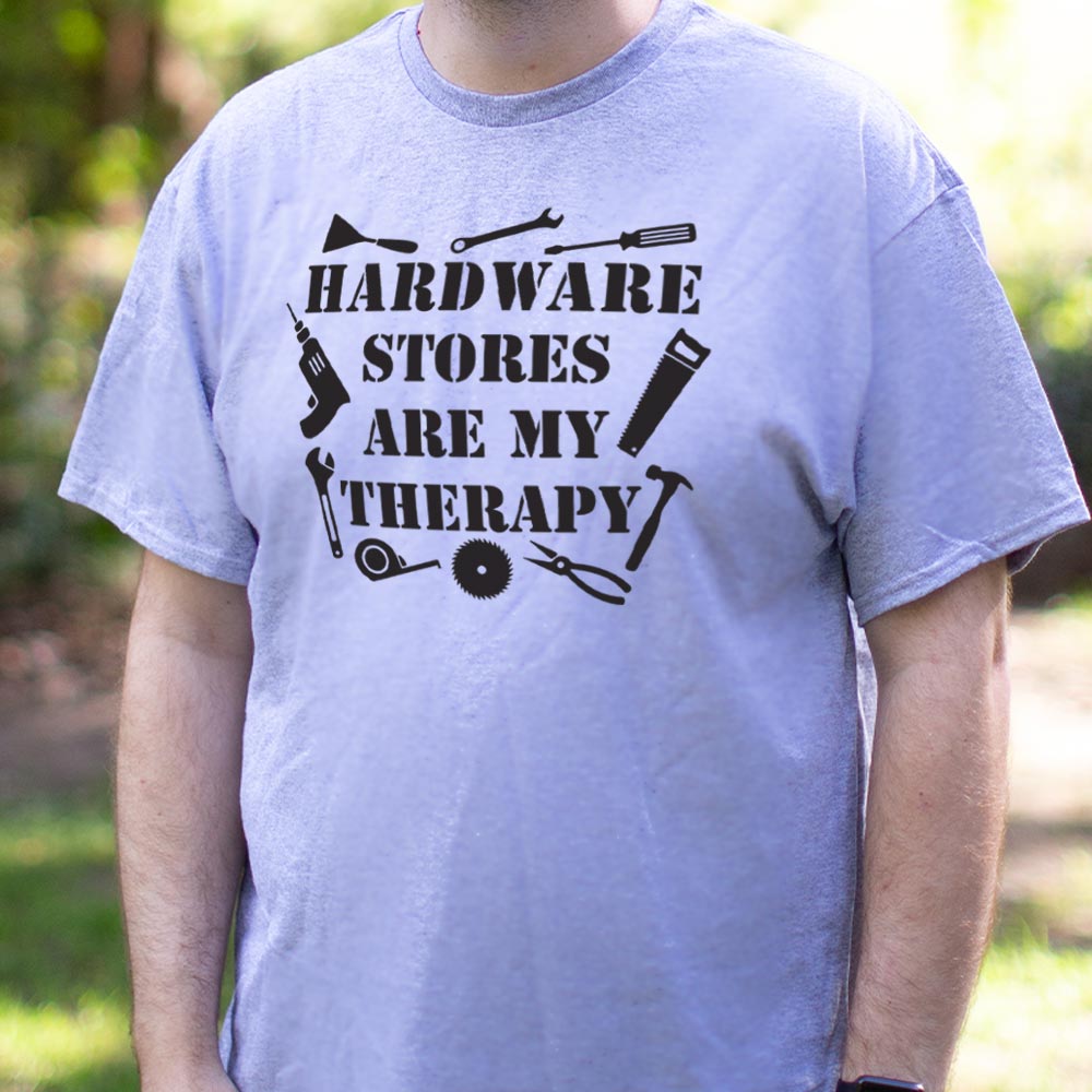 Hardware Store Therapy - 6DollarShirts