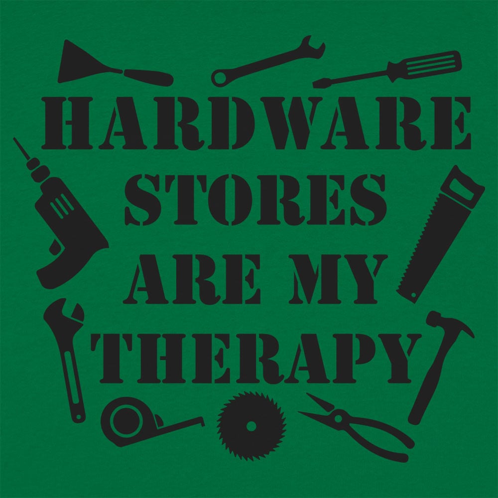Hardware Store Therapy - 6DollarShirts