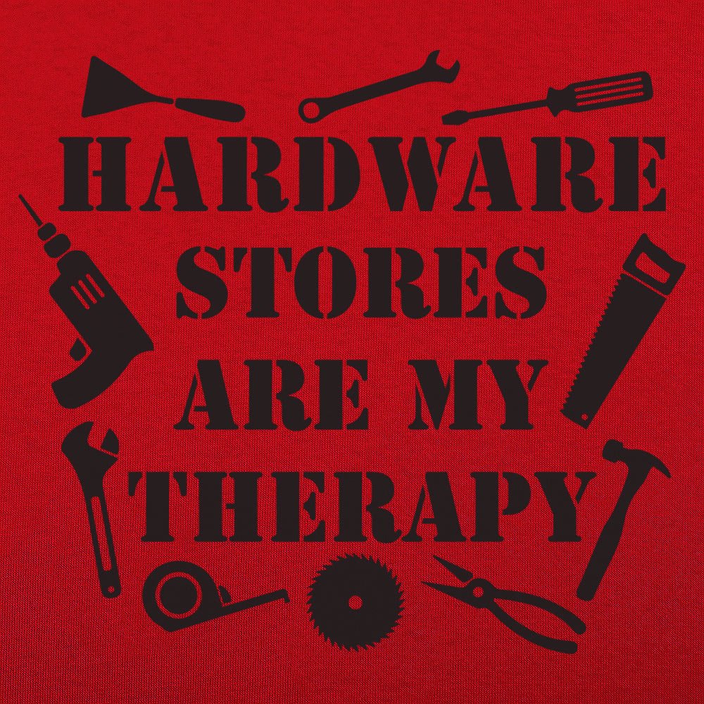 Hardware Store Therapy - 6DollarShirts