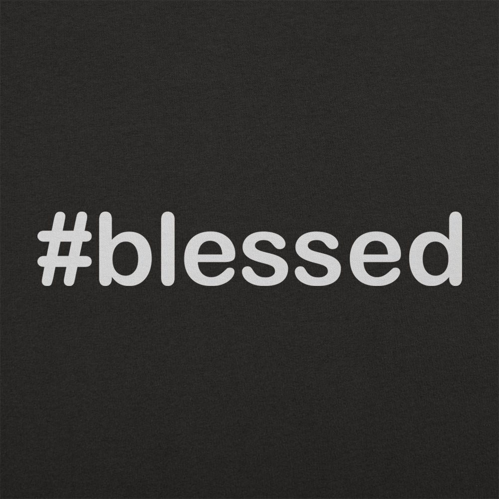 Hashtag Blessed - 6DollarShirts