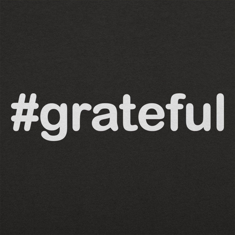 Hashtag Grateful - 6DollarShirts
