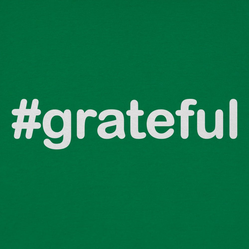 Hashtag Grateful - 6DollarShirts