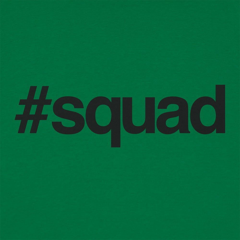 Hashtag Squad - 6DollarShirts