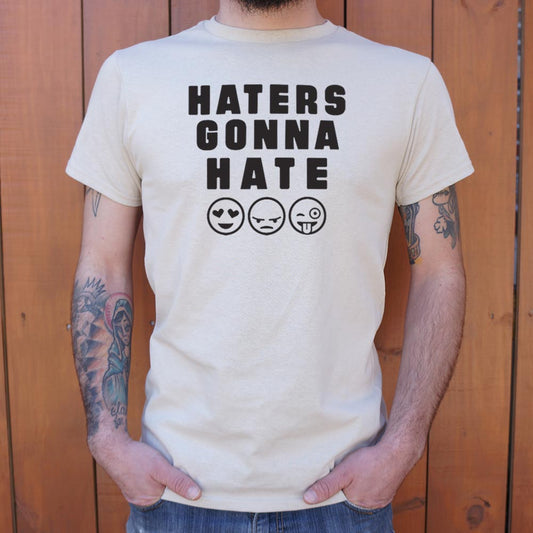 Haters Gonna Hate - 6DollarShirts