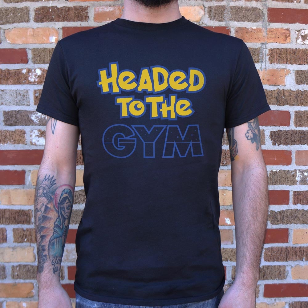 Headed To The Gym - 6DollarShirts