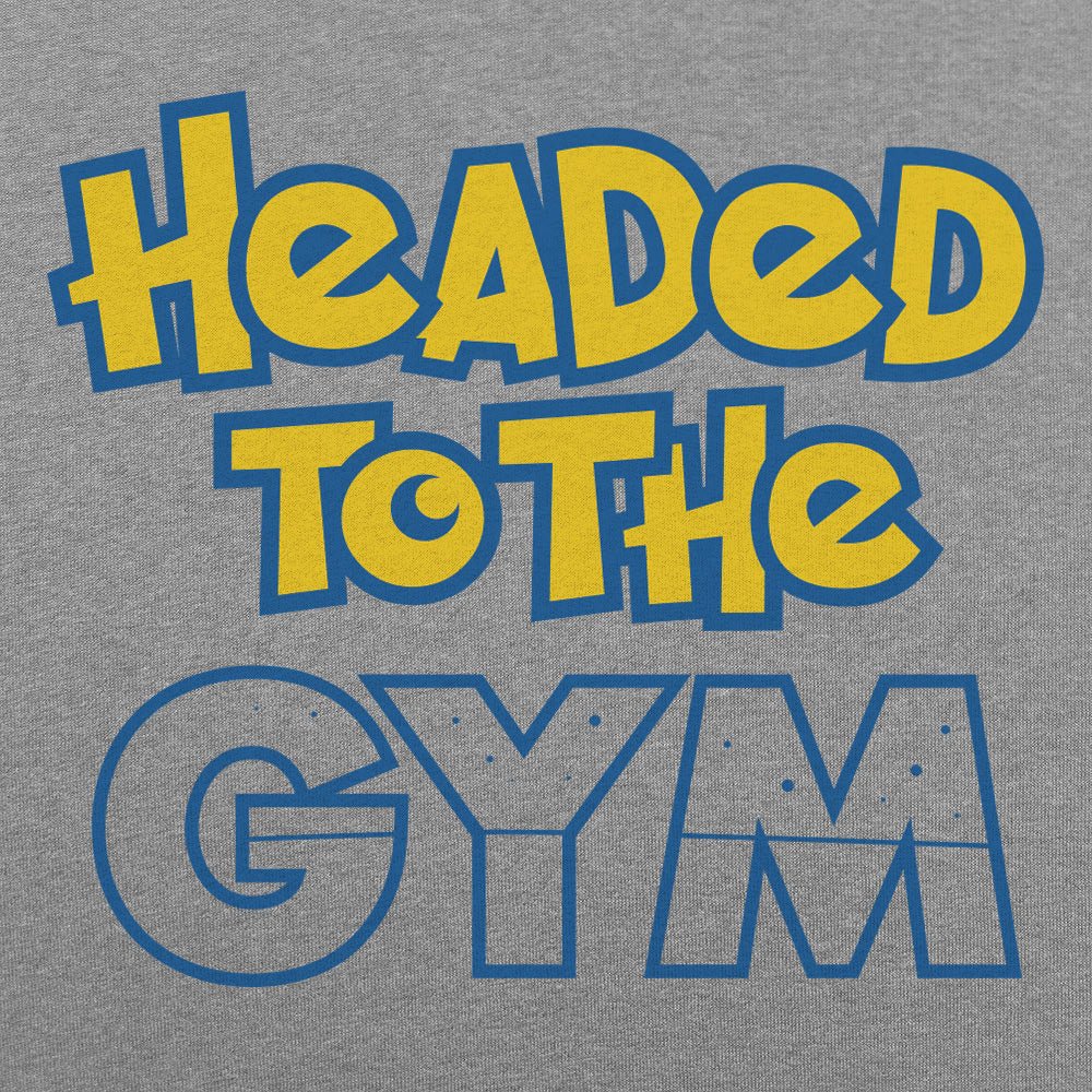 Headed To The Gym - 6DollarShirts