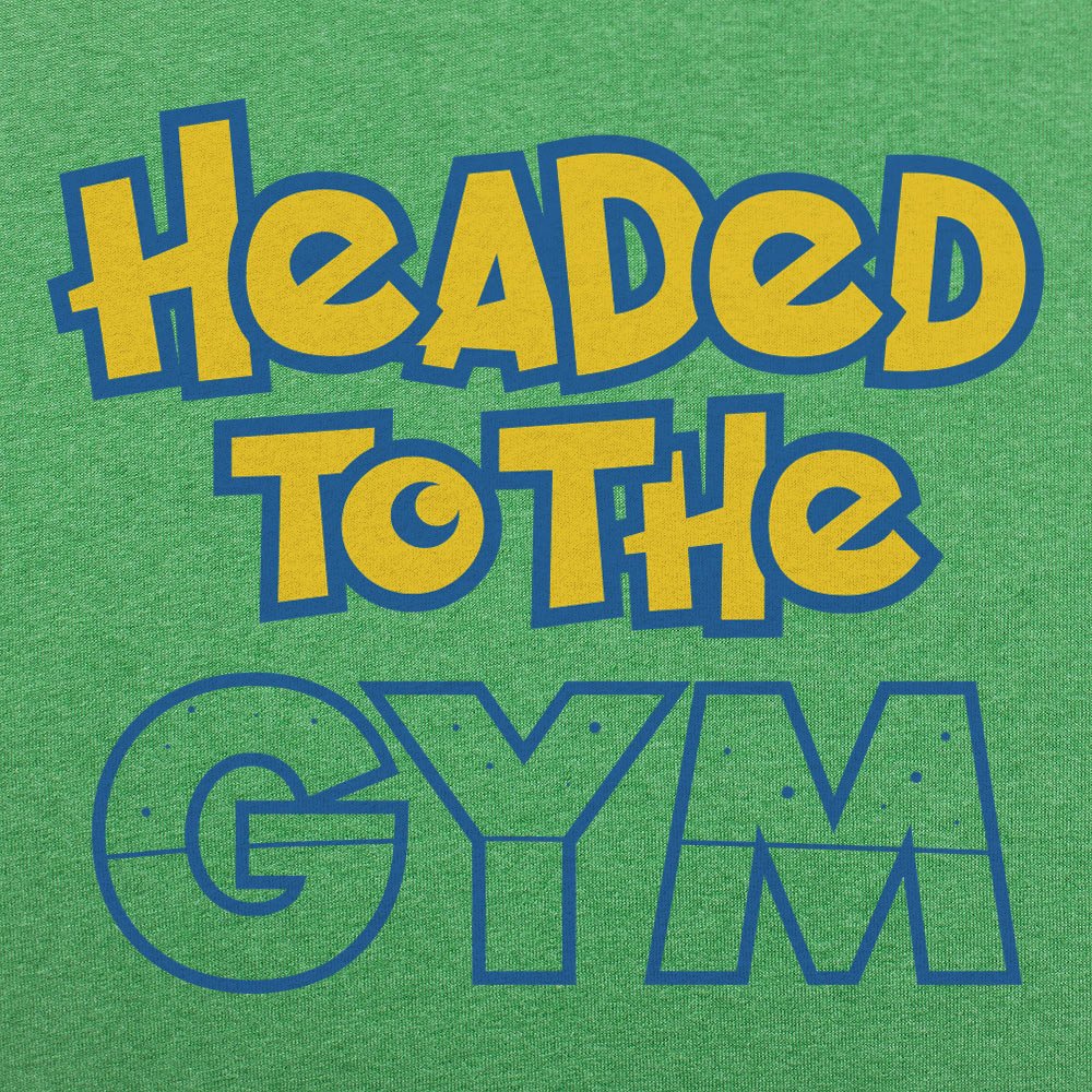 Headed To The Gym - 6DollarShirts