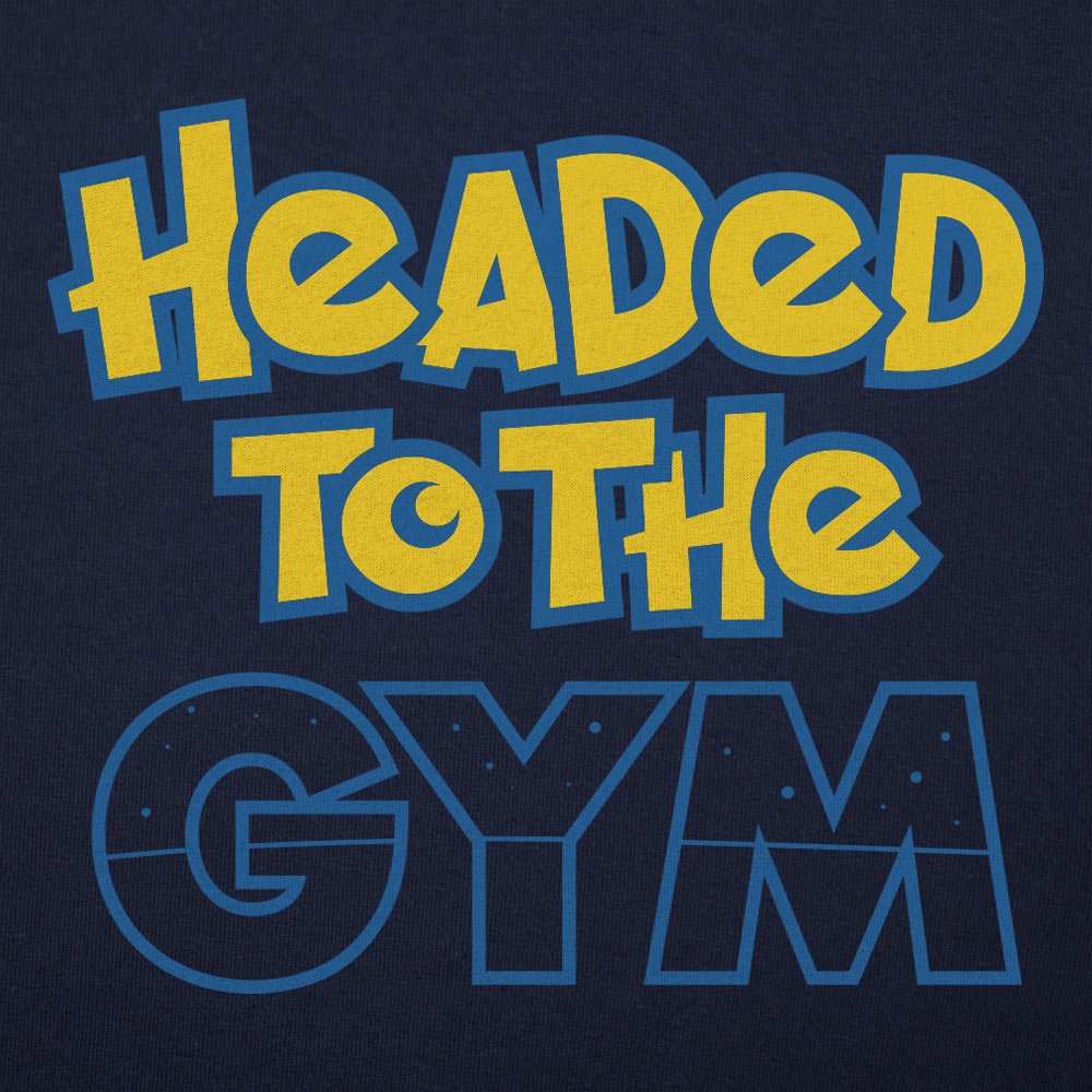 Headed To The Gym - 6DollarShirts