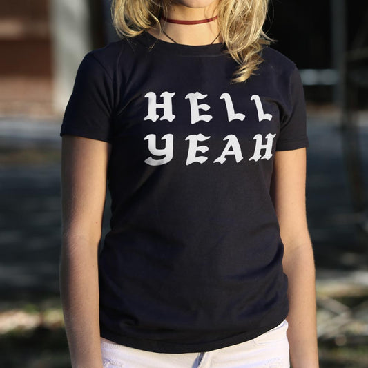 Hell Yeah - 6DollarShirts