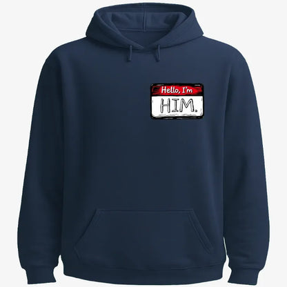 Hello I'm Him Name Tag