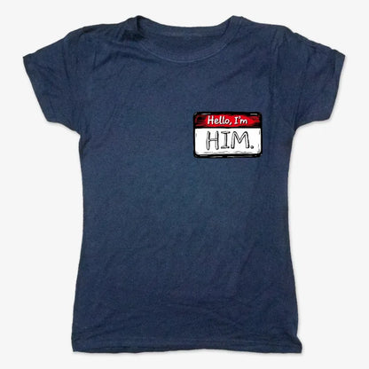 Hello I'm Him Name Tag