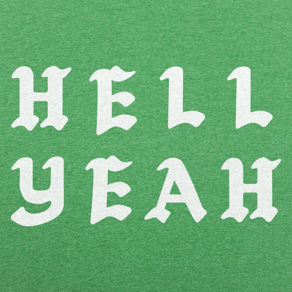 Hell Yeah - 6DollarShirts