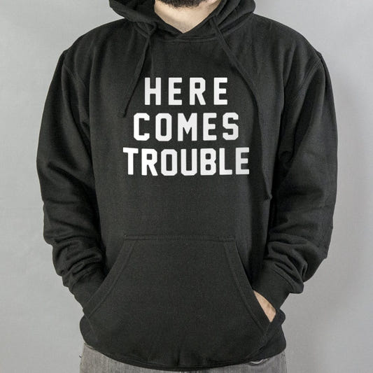 Here Comes Trouble - 6DollarShirts