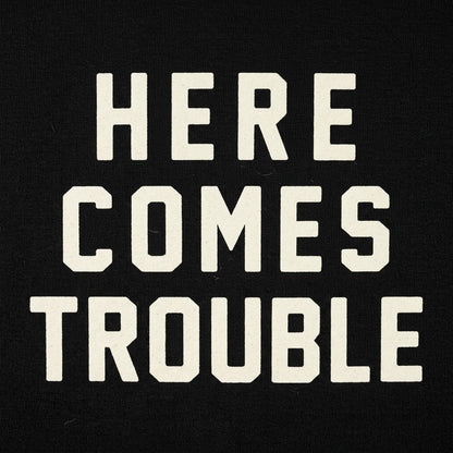 Here Comes Trouble detail