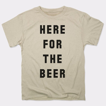 Here For The Beer - 6DollarShirts