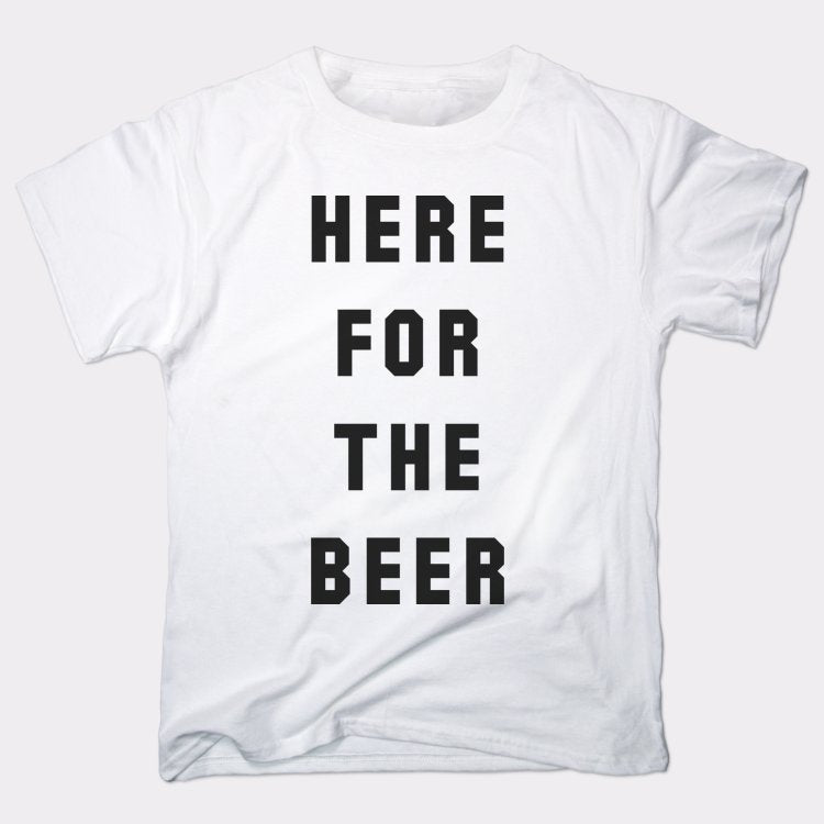 Here For The Beer - 6DollarShirts
