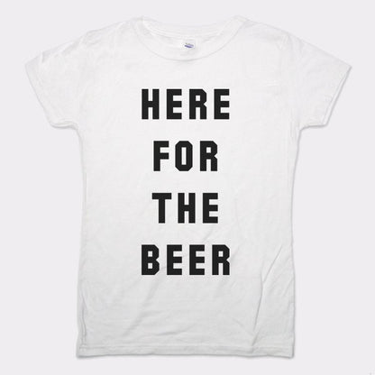 Here For The Beer - 6DollarShirts