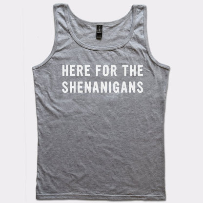 Here For Shenanigans - 6DollarShirts