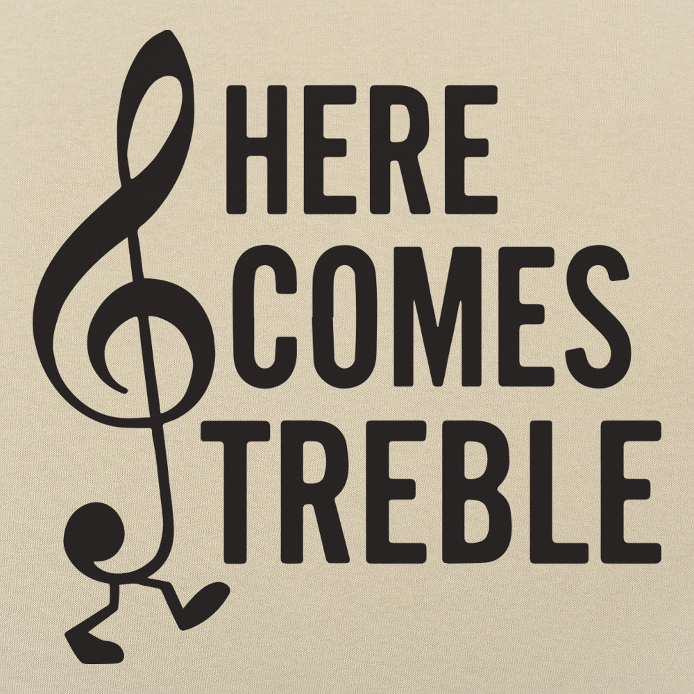 Here Comes Treble