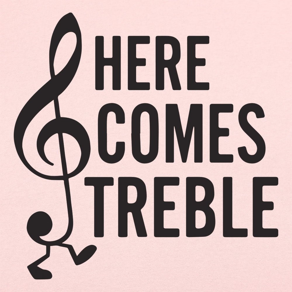Here Comes Treble
