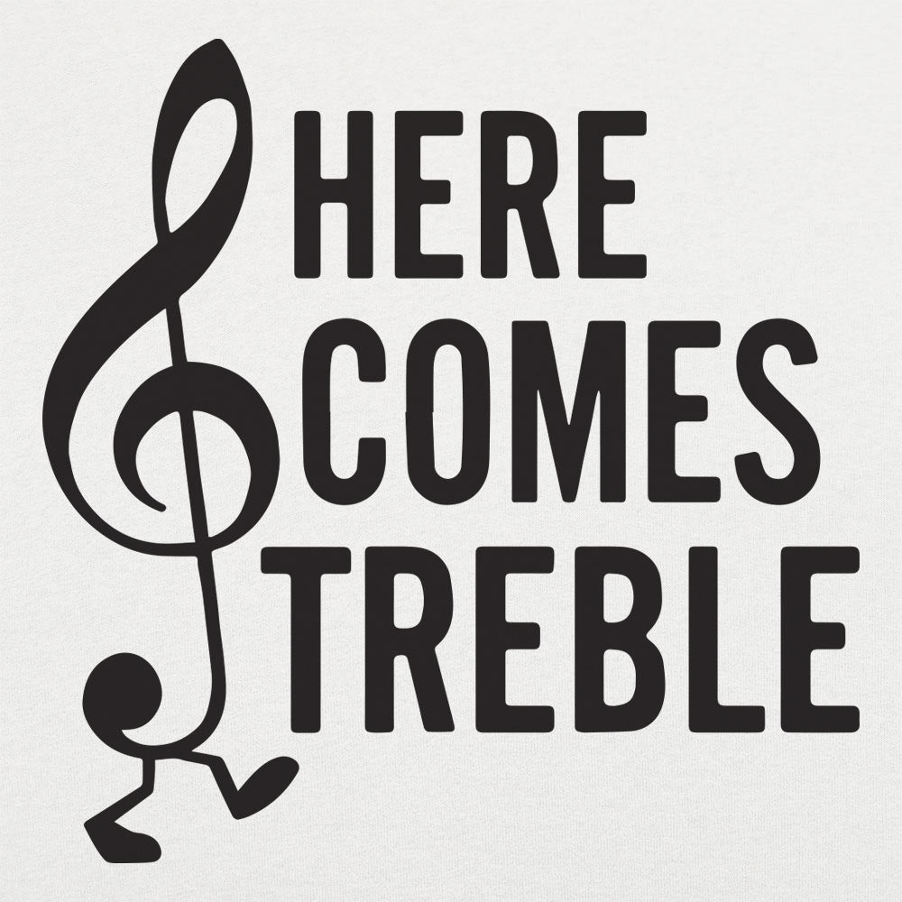 Here Comes Treble