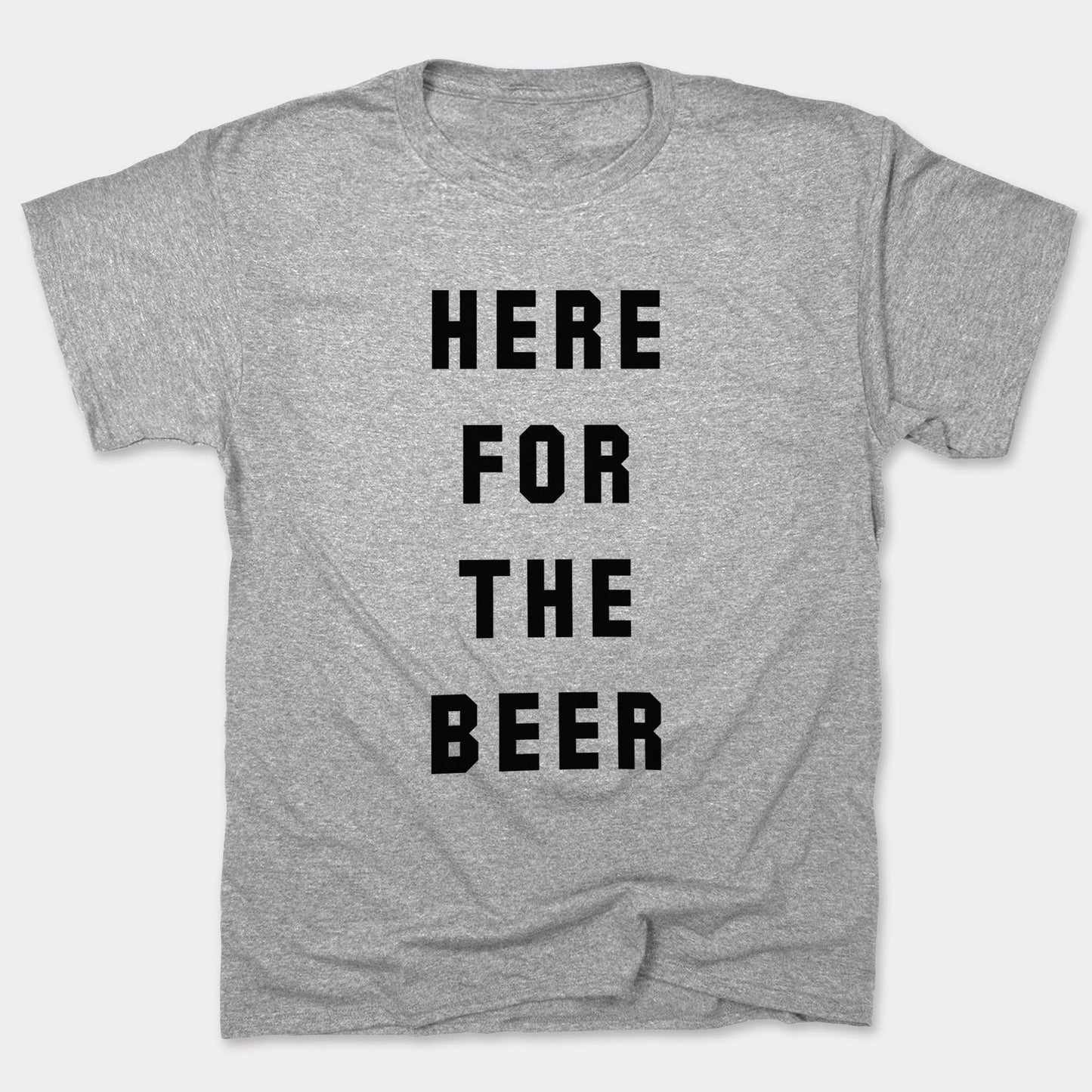 Here For The Beer - 6DollarShirts