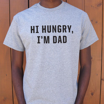 Hi Hungry I'm Dad - 6DollarShirts