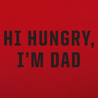 Hi Hungry I'm Dad - 6DollarShirts