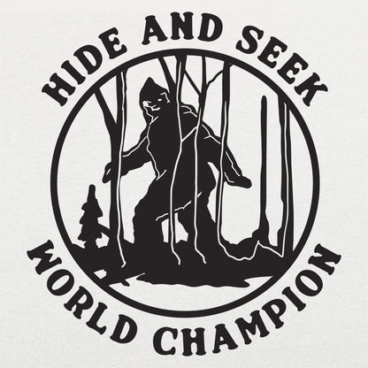 Hide and Seek Champ - 6DollarShirts