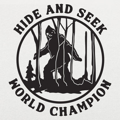 Hide and Seek Champ - 6DollarShirts